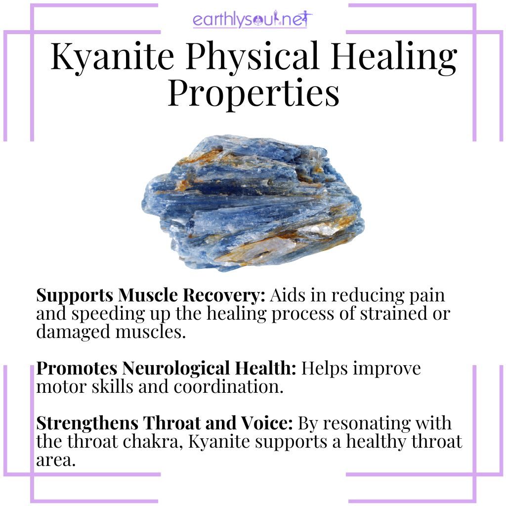 Kyanite for aiding muscle recovery, promoting neurological health, and strengthening the throat and voice.