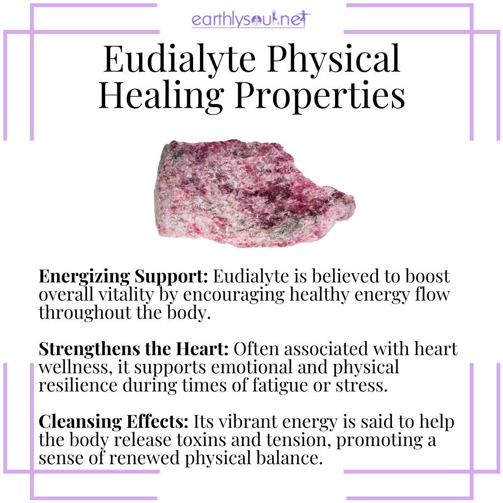 Eudialyte physical healing properties, an energizing crystal that supports vitality, heart strength, and physical balance.