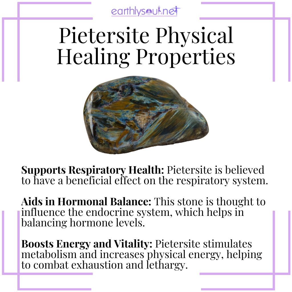 Pietersite enhances respiratory health, aids hormonal balance, and boosts energy and vitality.