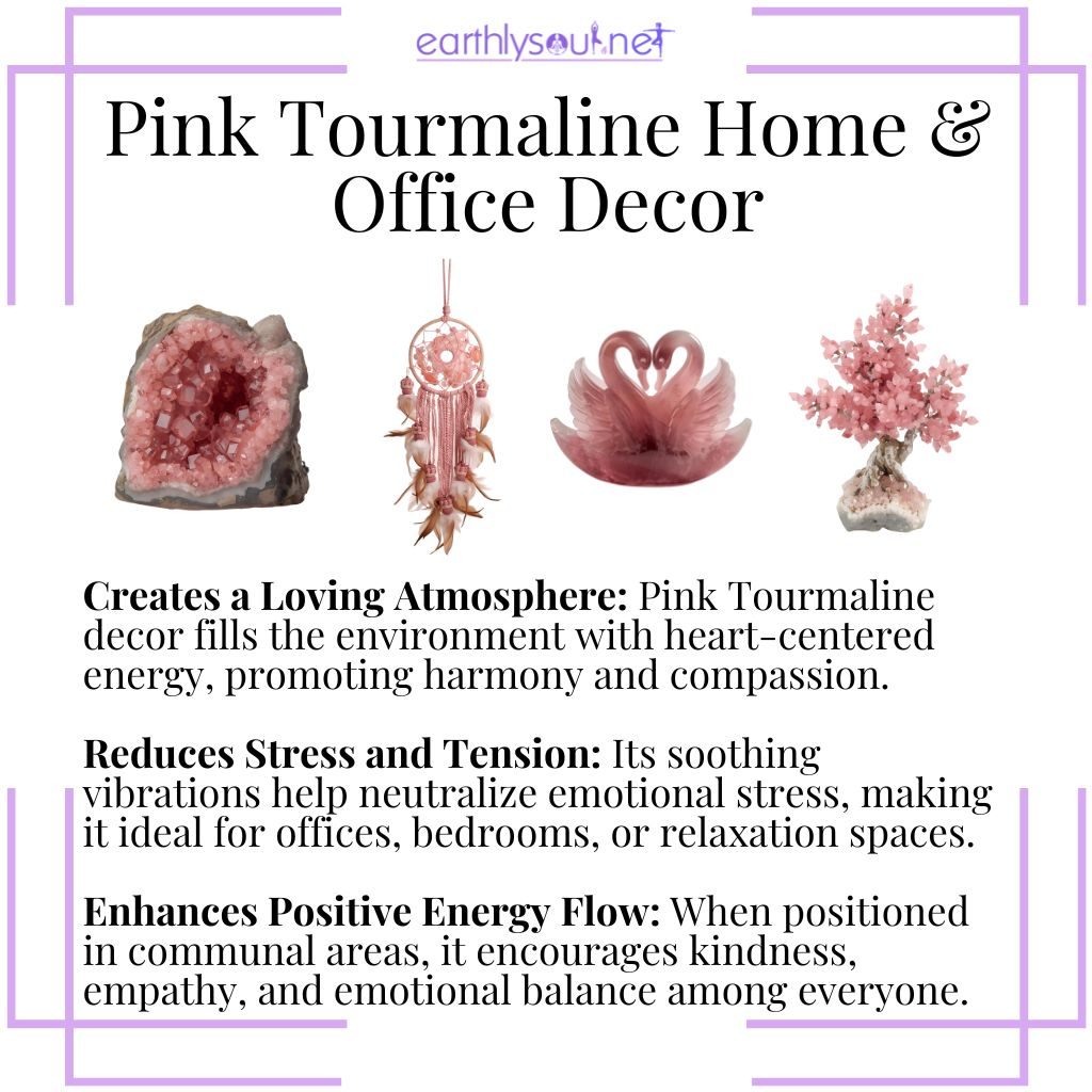 Pink tourmaline home and office decor for stress relief, harmony, and heart-centered energy