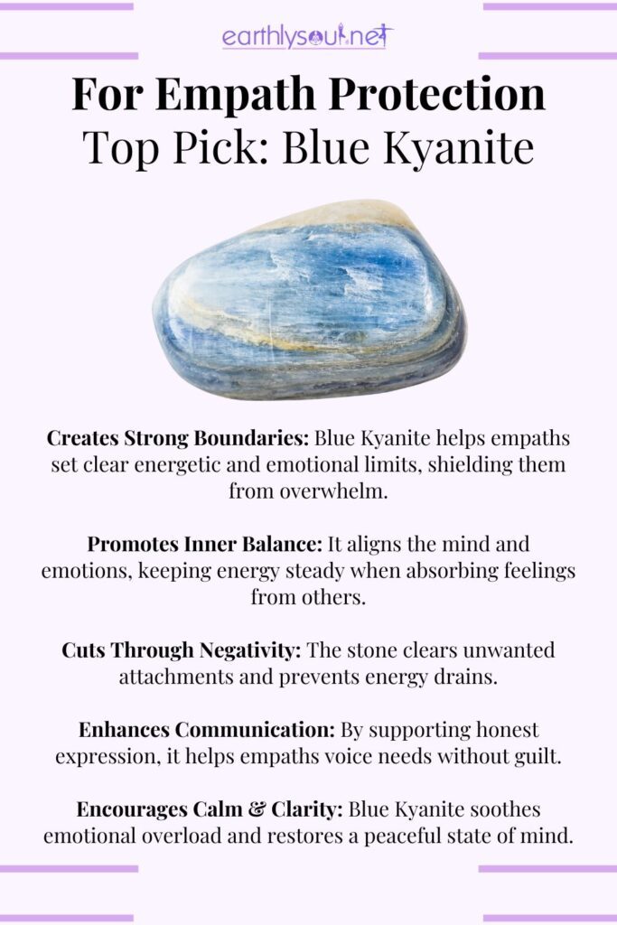 Blue kyanite benefits for empath protection
