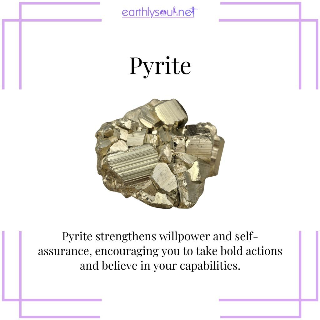 Pyrite for confidence and action