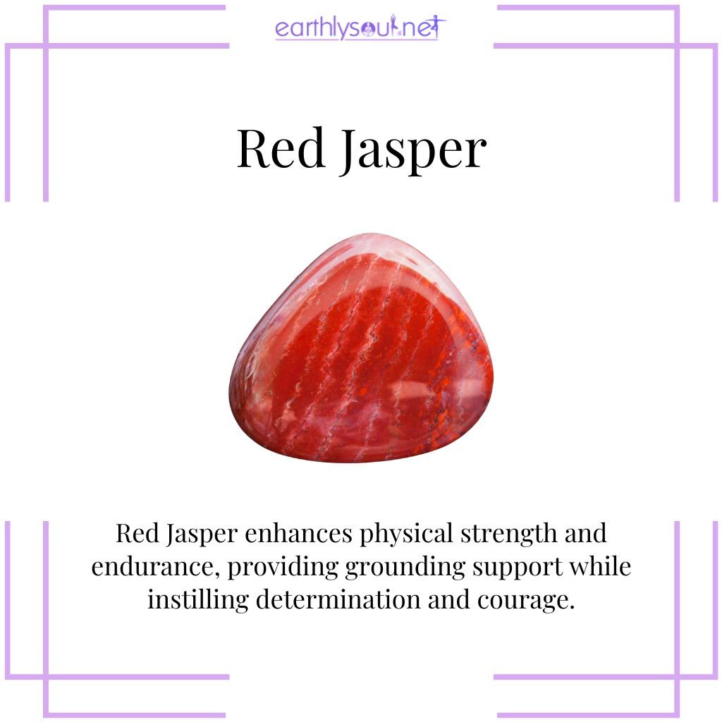Red jasper for endurance and grounding