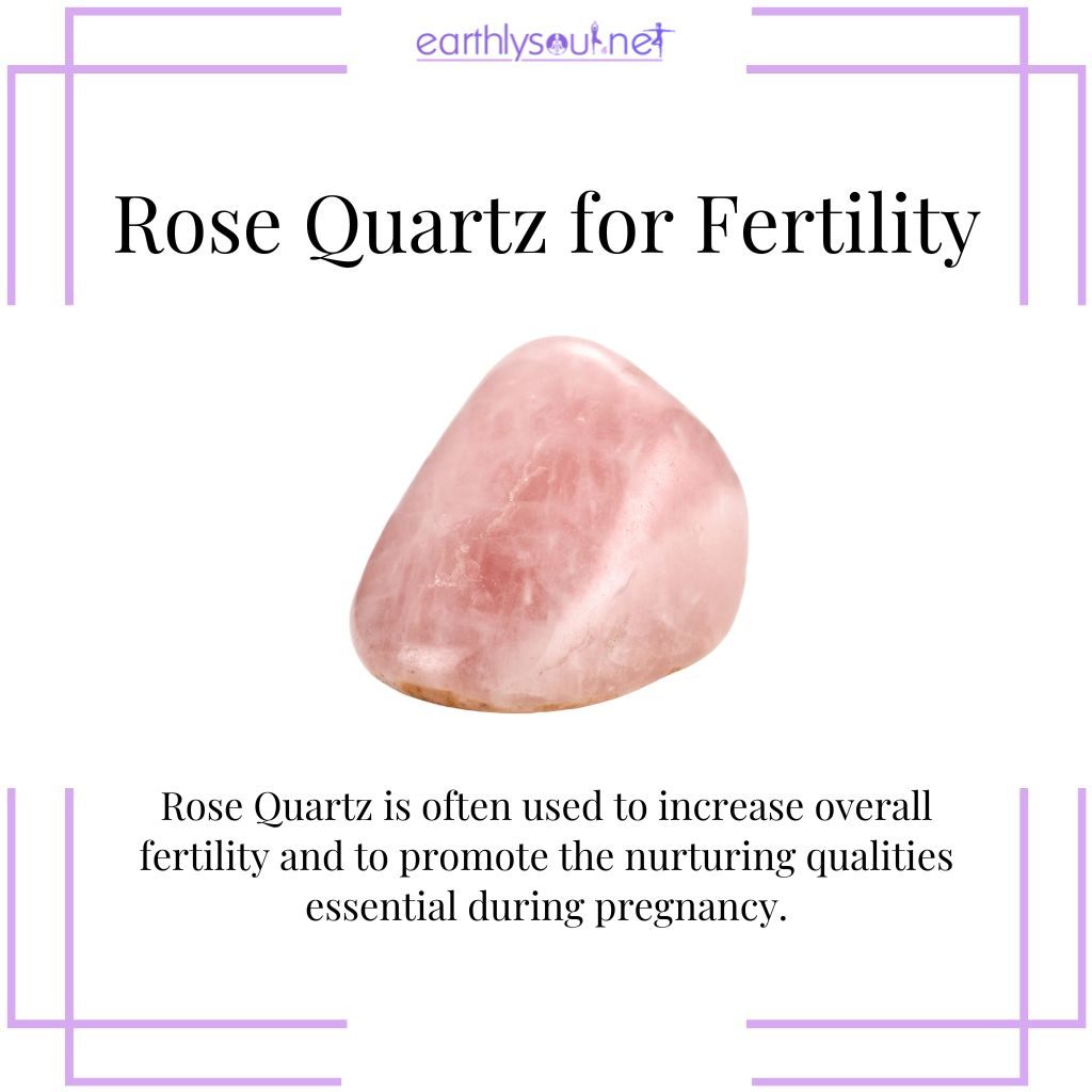 Rose quartz for nurturing fertility