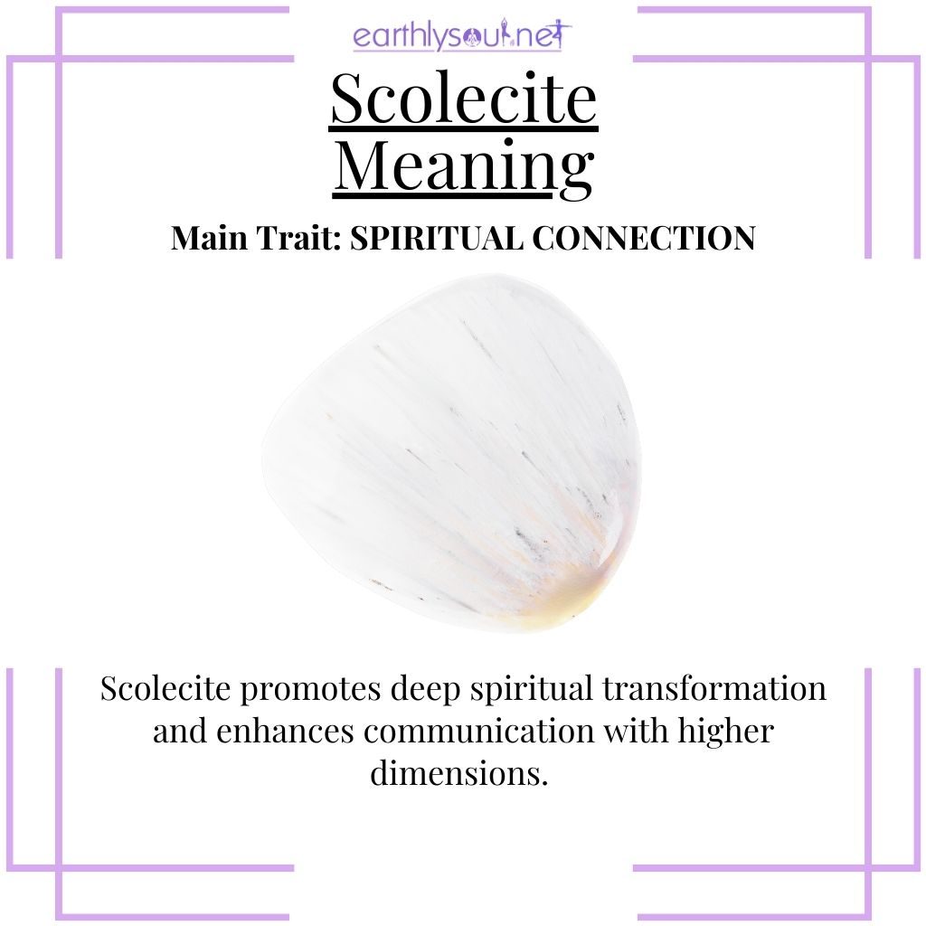 Scolecite the stone of spiritual connection
