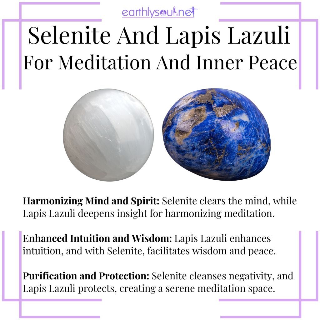 Selenite and Lapis Lazuli harmonizing mind and spirit, enhancing intuition, and offering purification and protection for meditation