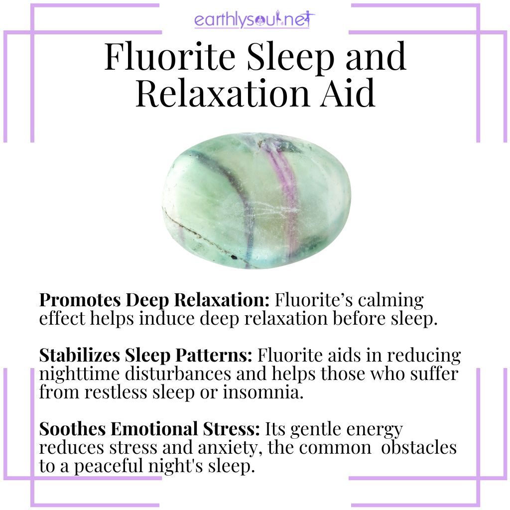 Fluorite aiding in deep relaxation, stabilizing sleep patterns, and soothing emotional stress for better rest.