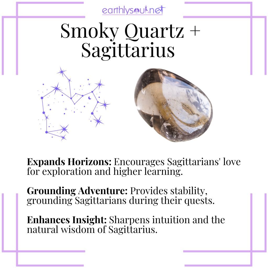 Smoky quartz crystal aligning with sagittarius' thirst for adventure and personal growth, grounding their fiery spirit