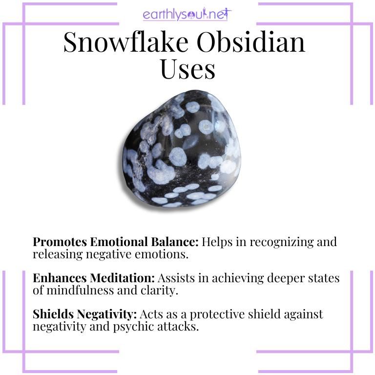 Snowflake obsidian crystals depicting key uses: promoting emotional balance, enhancing meditation, and shielding negativity