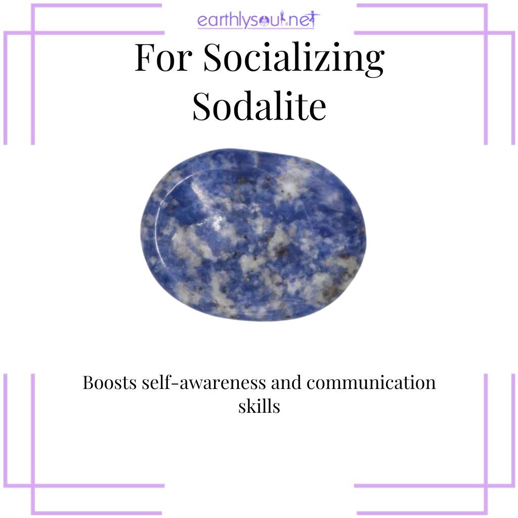 Sodalite for enhanced communication and self-awareness