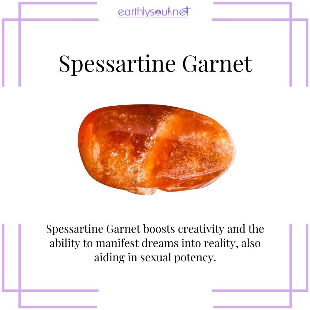 Spessartine garnet for creativity