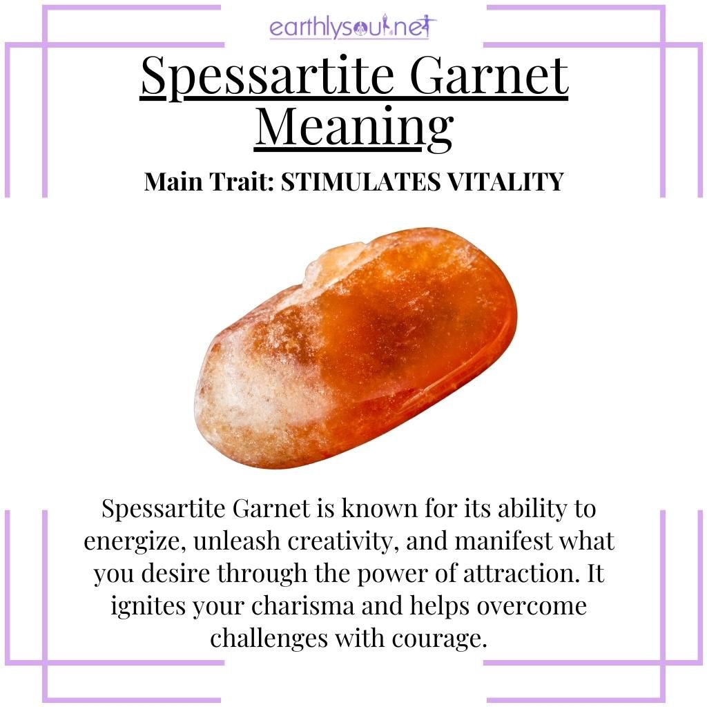 Energetic spessartite garnet unleashing creativity