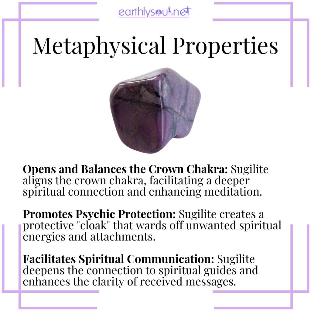 Sugilite enhances crown chakra balance, offers psychic protection, and facilitates spiritual communication.