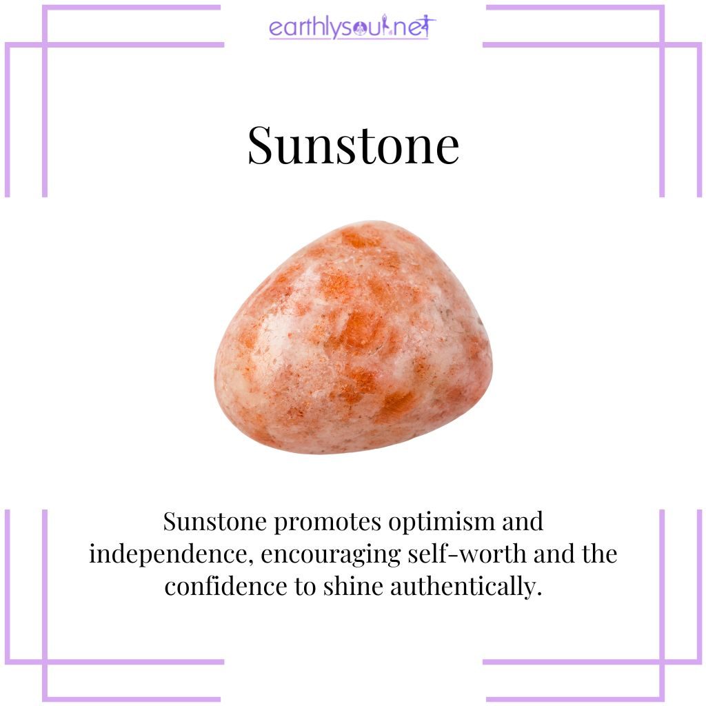 Sunstone for self-worth and positivity