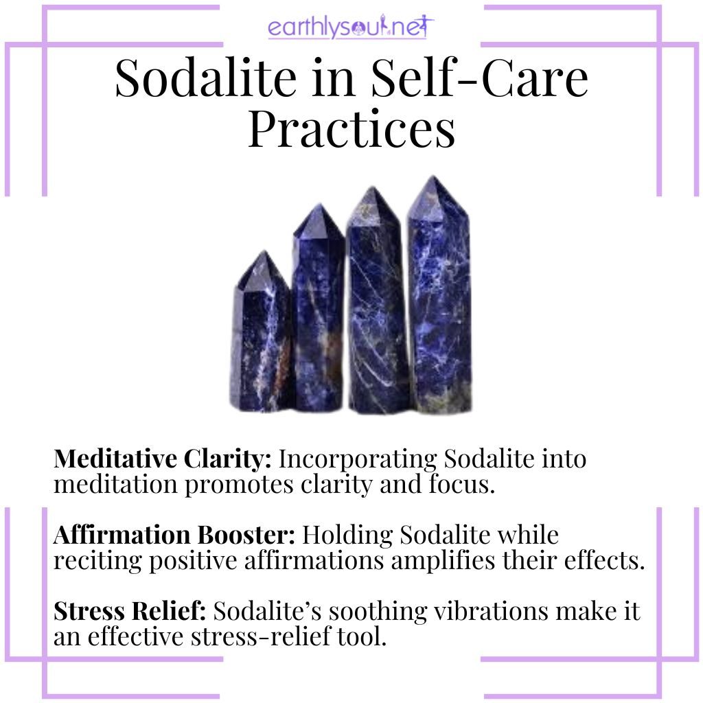 Sodalite for meditative clarity, boosting affirmations, and providing stress relief in self-care practices.