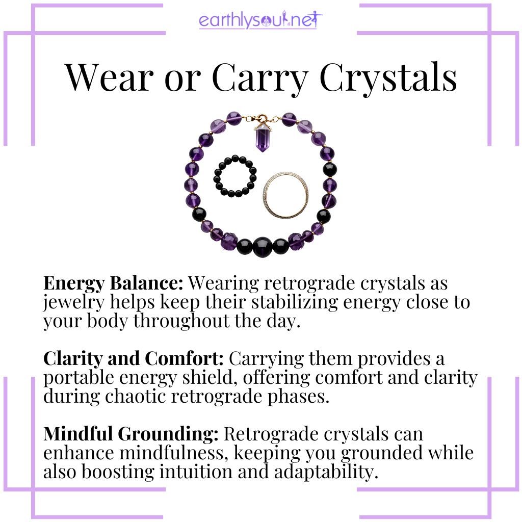 Wearing and carrying retrograde crystals for grounding, protection, and clarity during planetary retrogrades