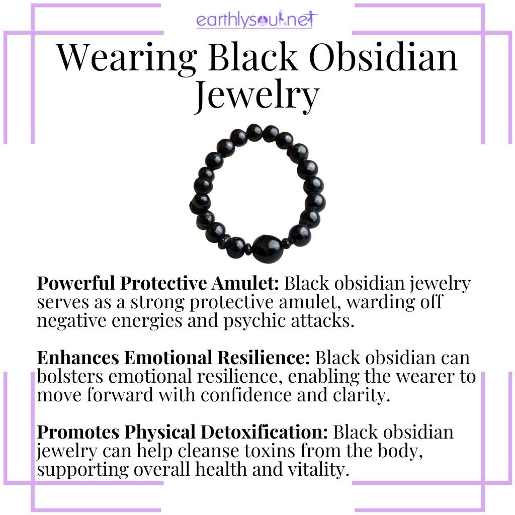 Black obsidian jewelry provides powerful protection, enhances emotional resilience, and promotes physical detoxification.