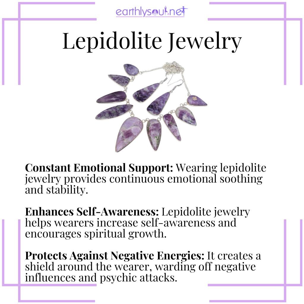 Lepidolite jewelry for constant emotional support, enhanced self-awareness, and protection against negative energies