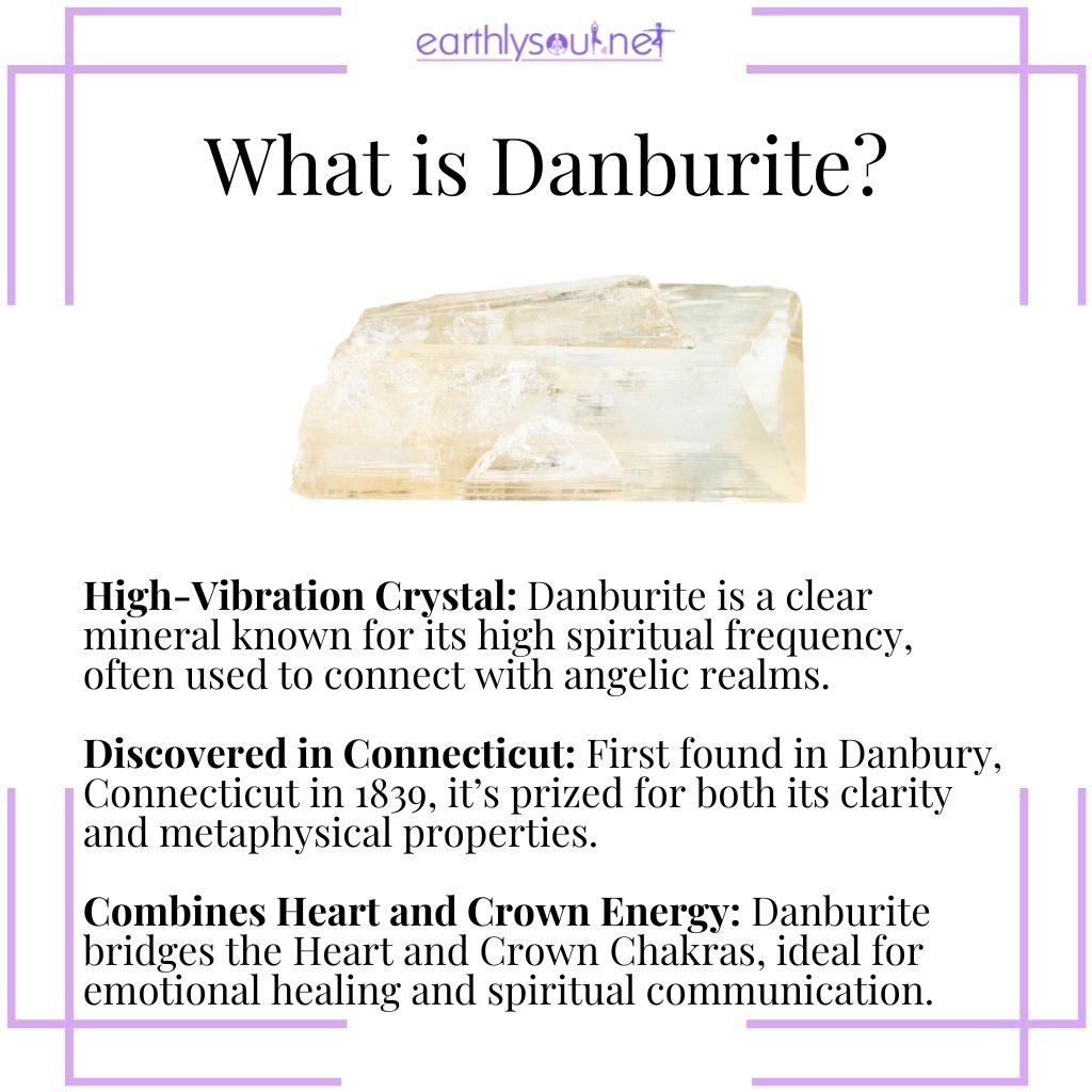 Danburite is a high-vibration crystal linking heart and crown energies, known for spiritual clarity and angelic connection.